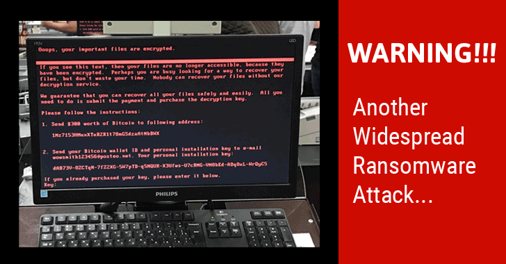 WARNING!!! Another Widespread Ransomware Attack...