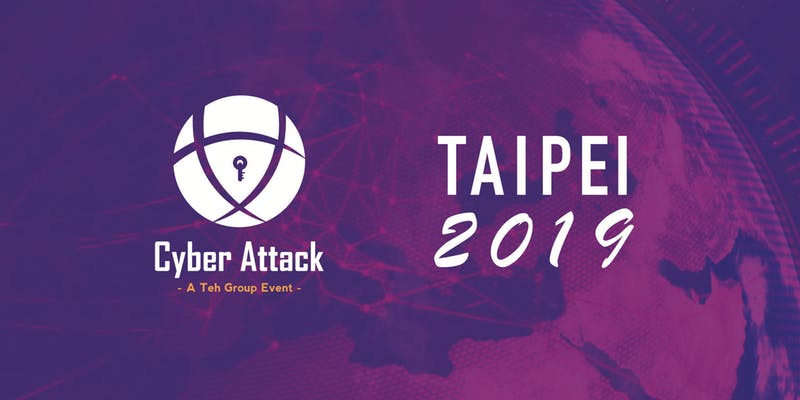 Cyber Attack Taipei Series 2019
